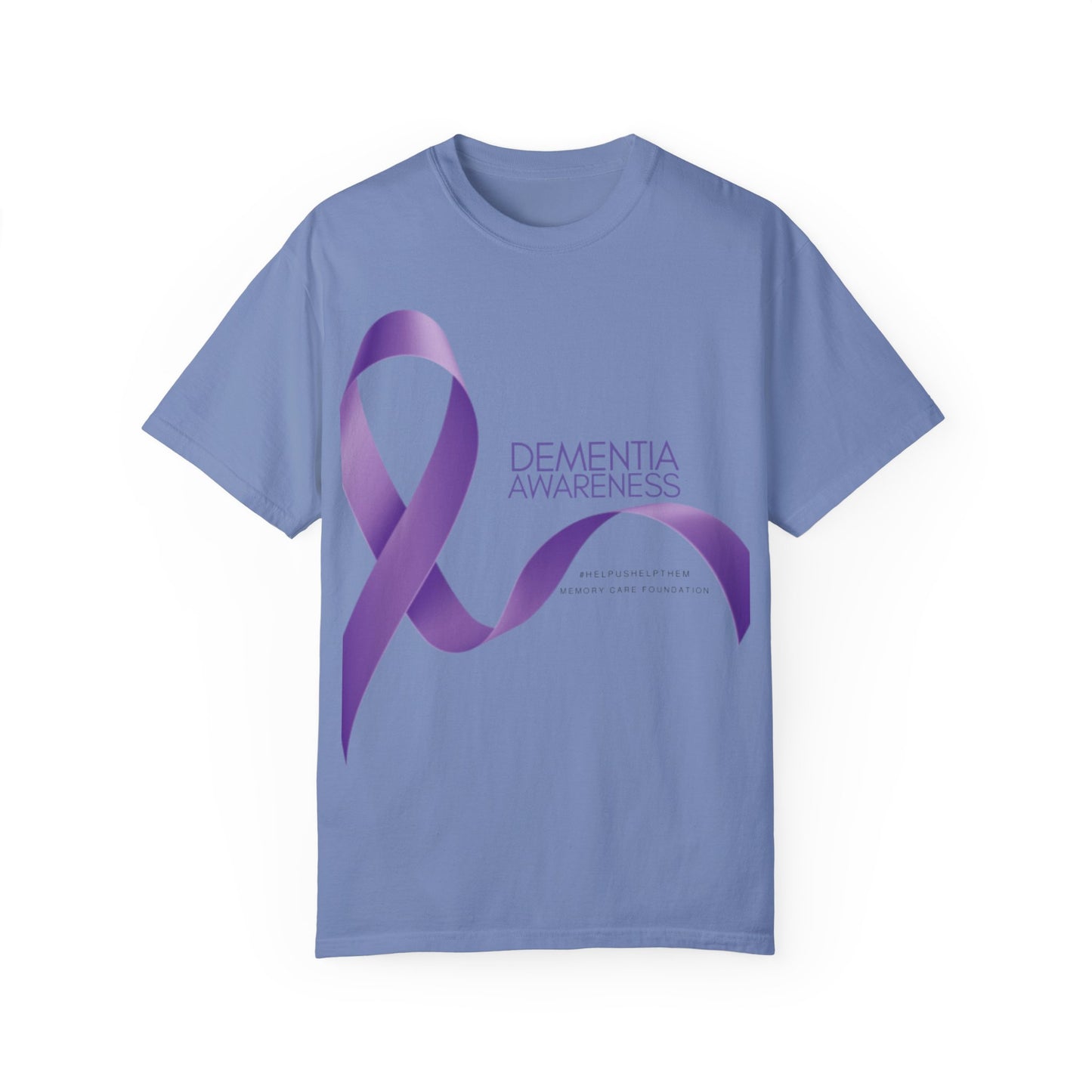 Dementia Awareness Garment-Dyed T-shirt